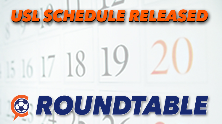 CST Roundtable: USL Schedule Released